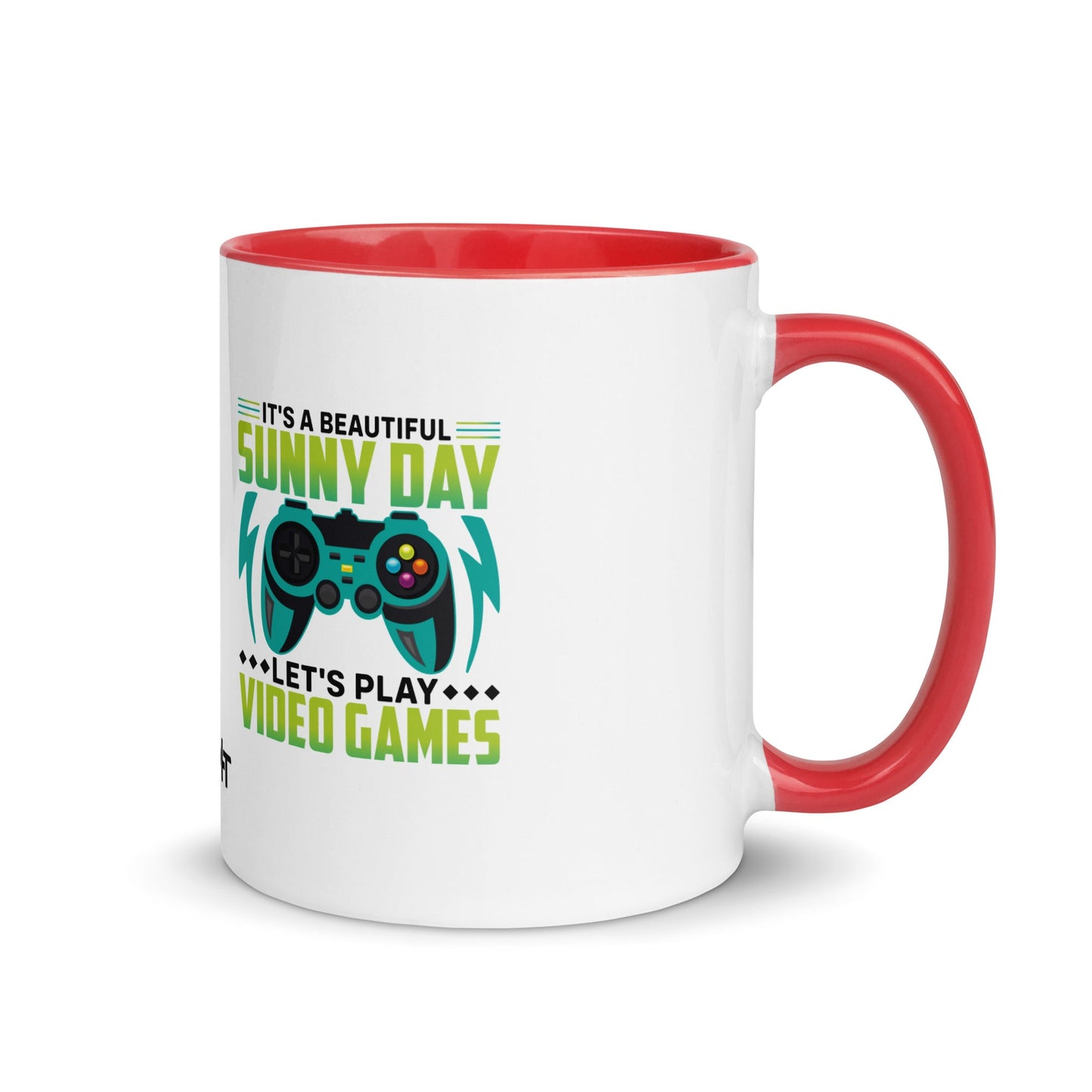 It is a Beautiful Sunny Day; Let's Play Video Games in Dark Text - Mug with Color Inside by DarkByteGear