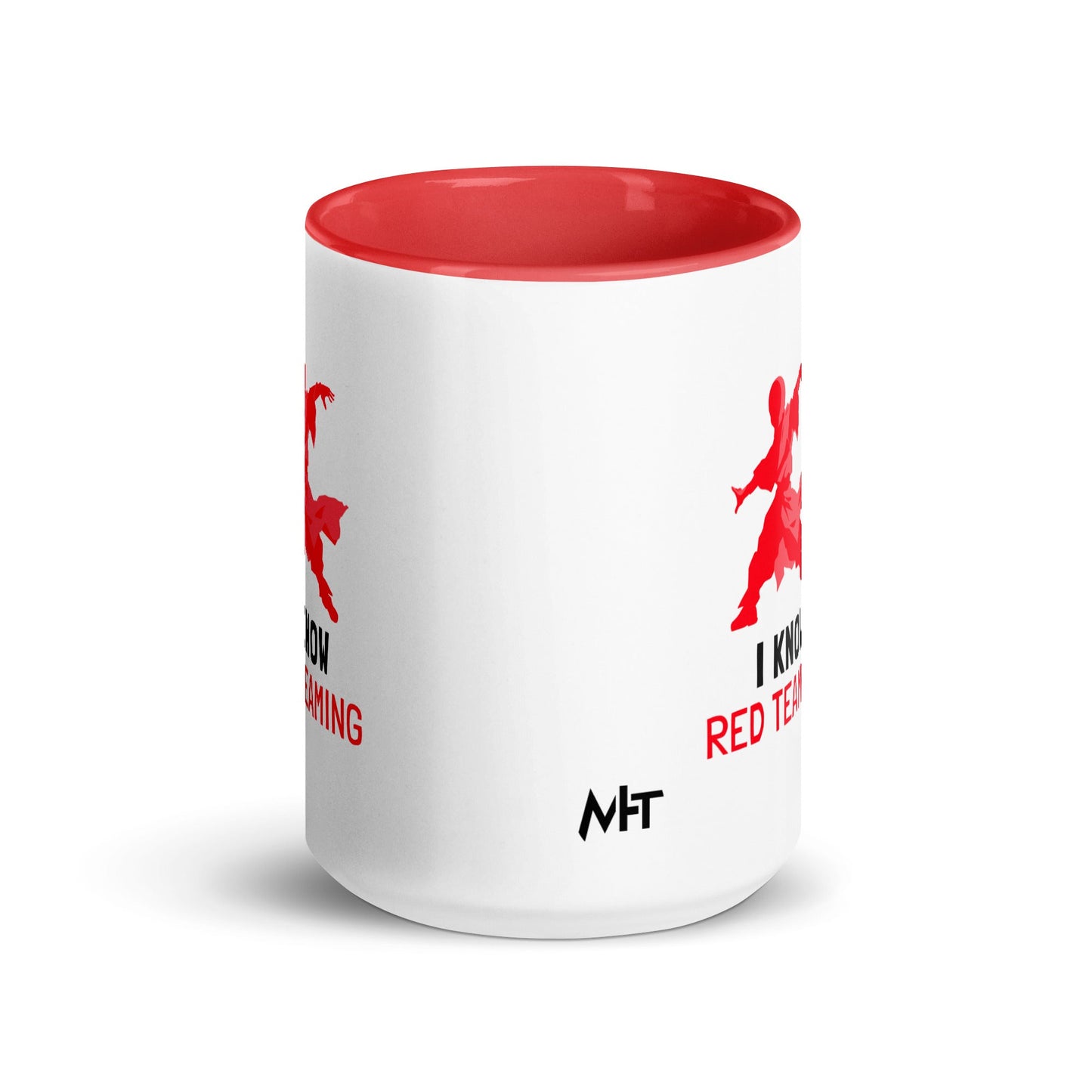I Know Red Teaming - Mug with Color Inside by DarkByteGear