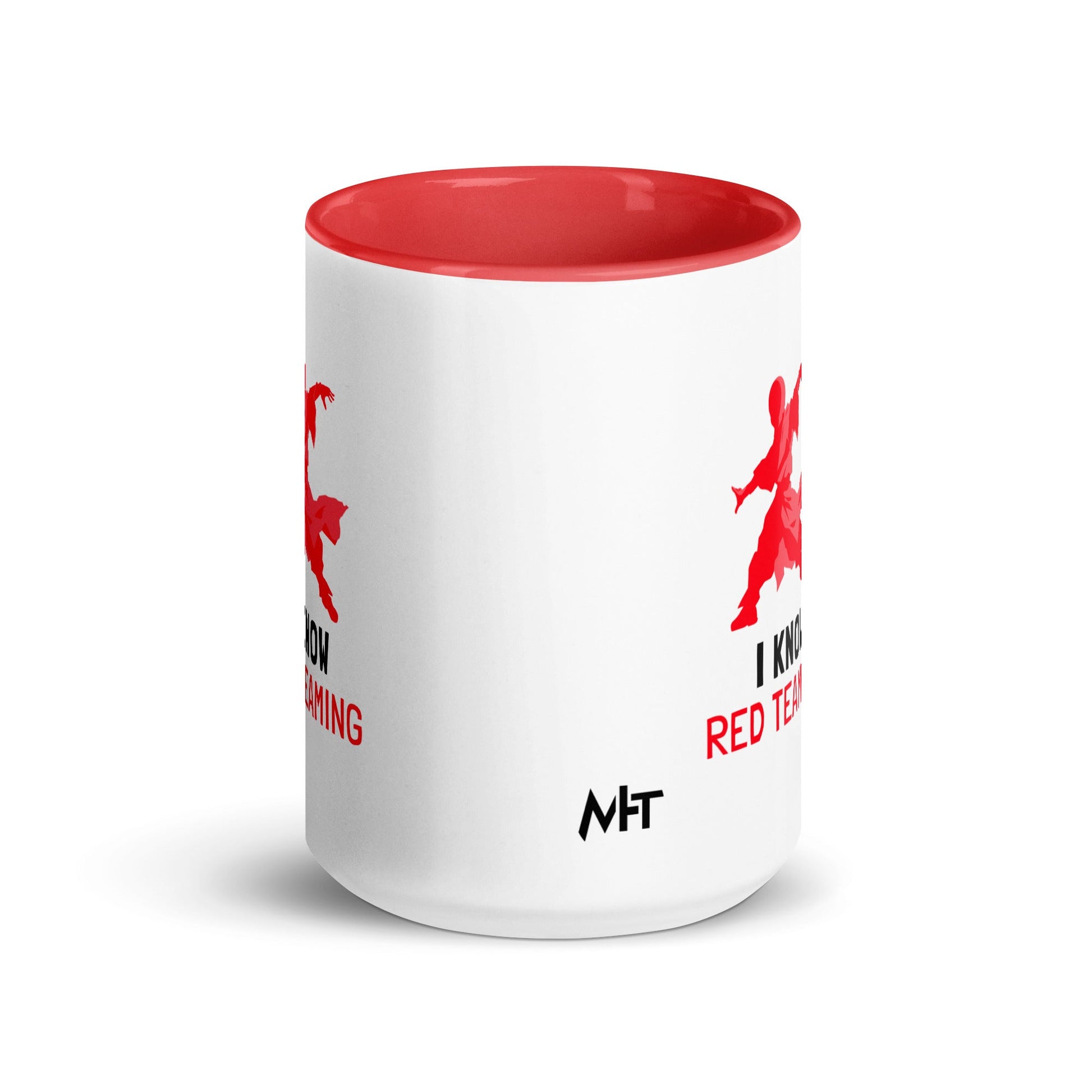 I Know Red Teaming - Mug with Color Inside by DarkByteGear