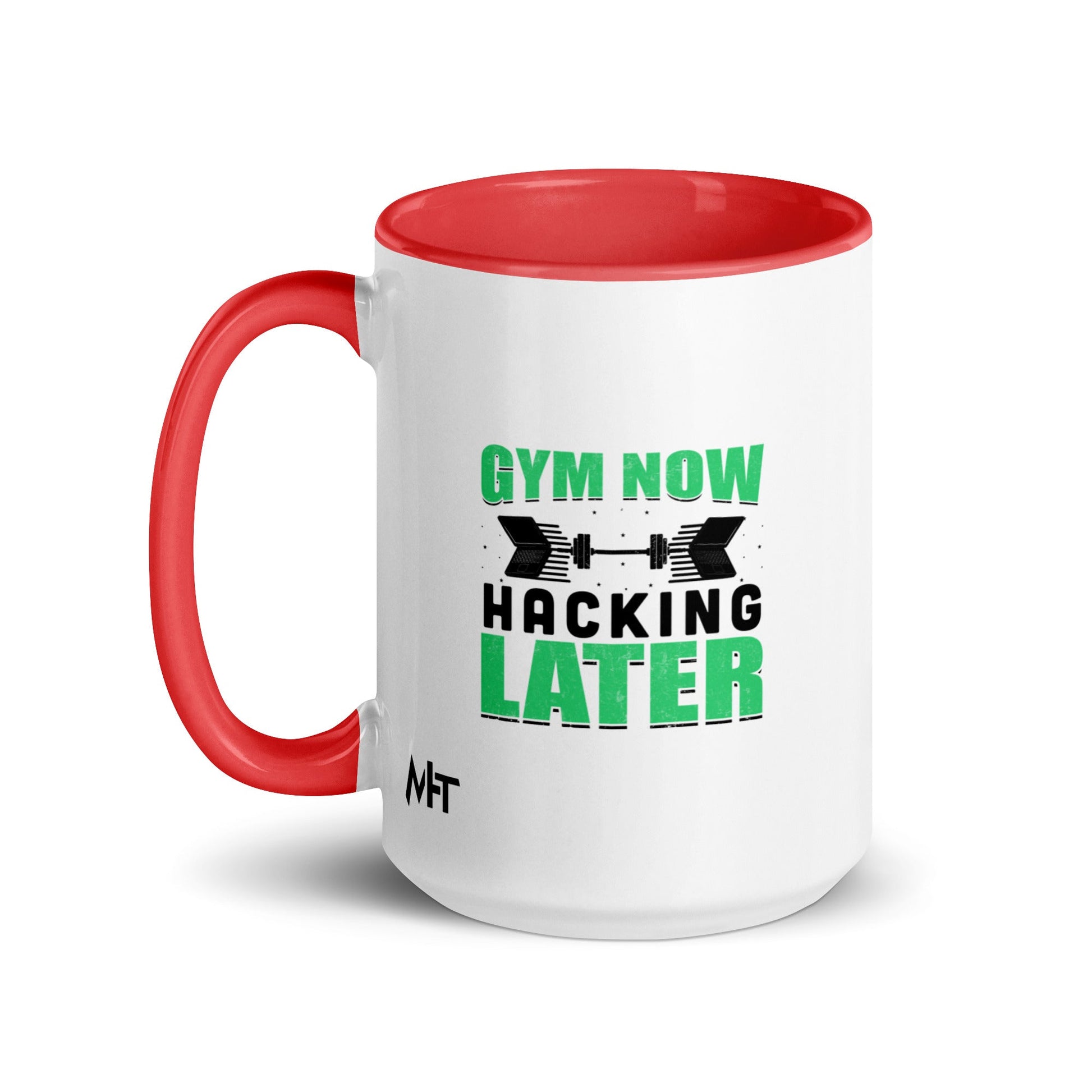 Gym now, hacking later - Mug with Color Inside by DarkByteGear