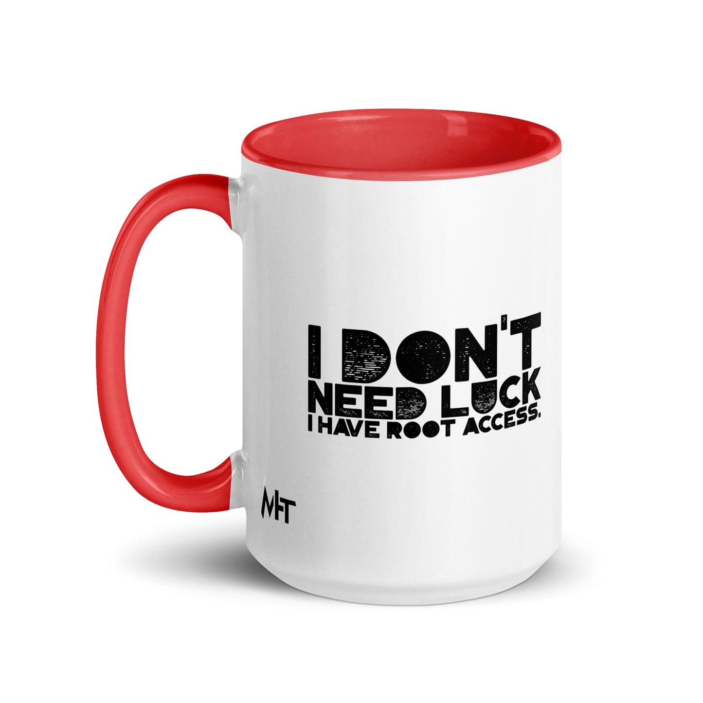 I Don't Need Luck: I Have Root Access - Mug with Color Inside by DarkByteGear