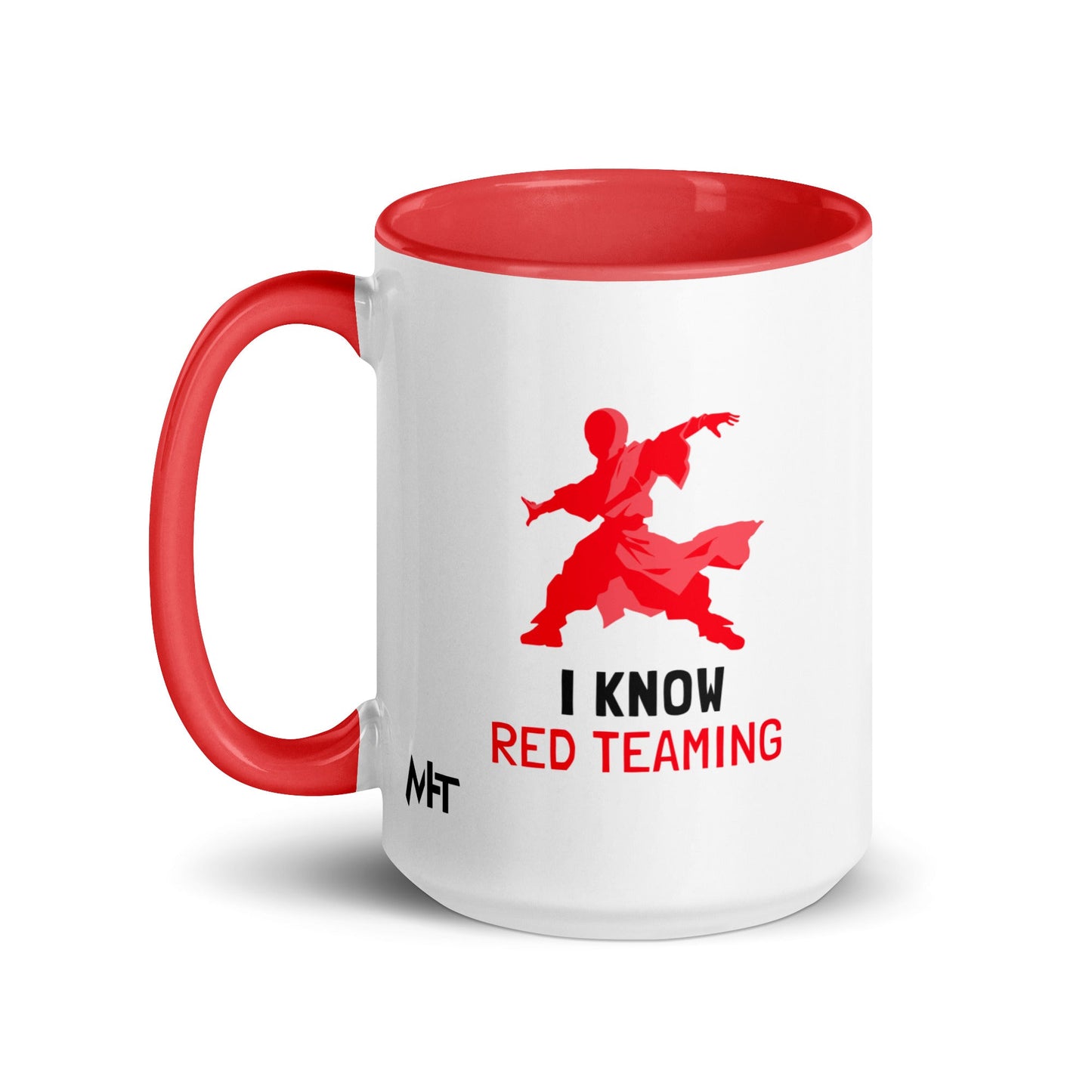 I Know Red Teaming - Mug with Color Inside by DarkByteGear