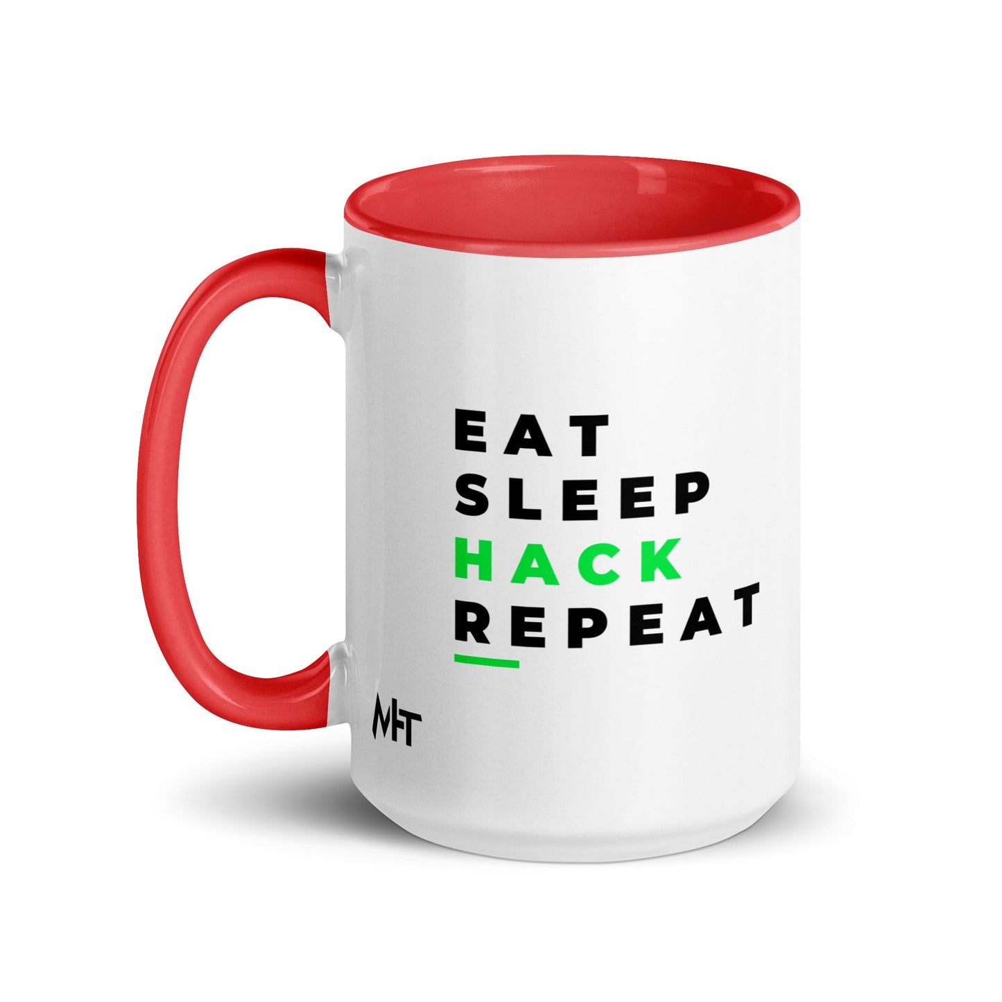 Eat, Sleep, Hack, Repeat V2 - Mug with Color Inside by DarkByteGear