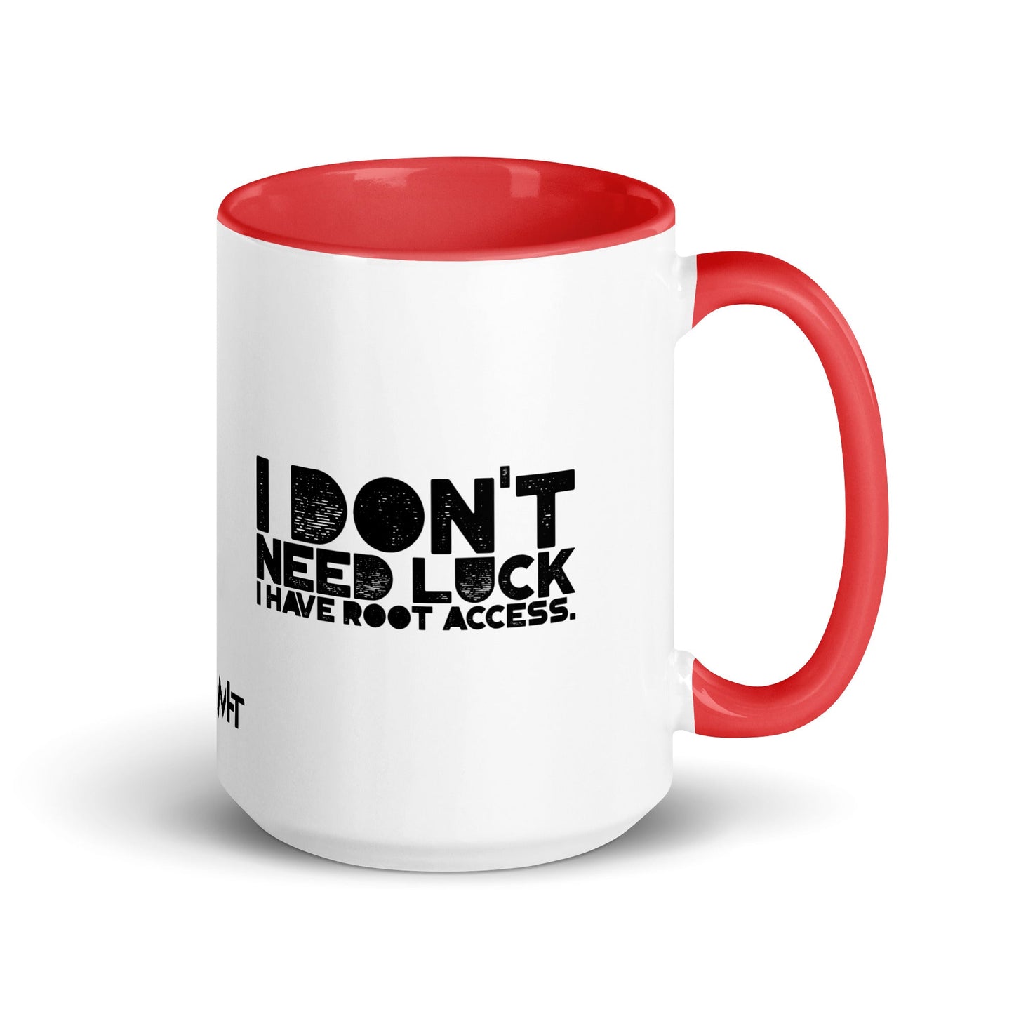 I Don't Need Luck: I Have Root Access - Mug with Color Inside by DarkByteGear