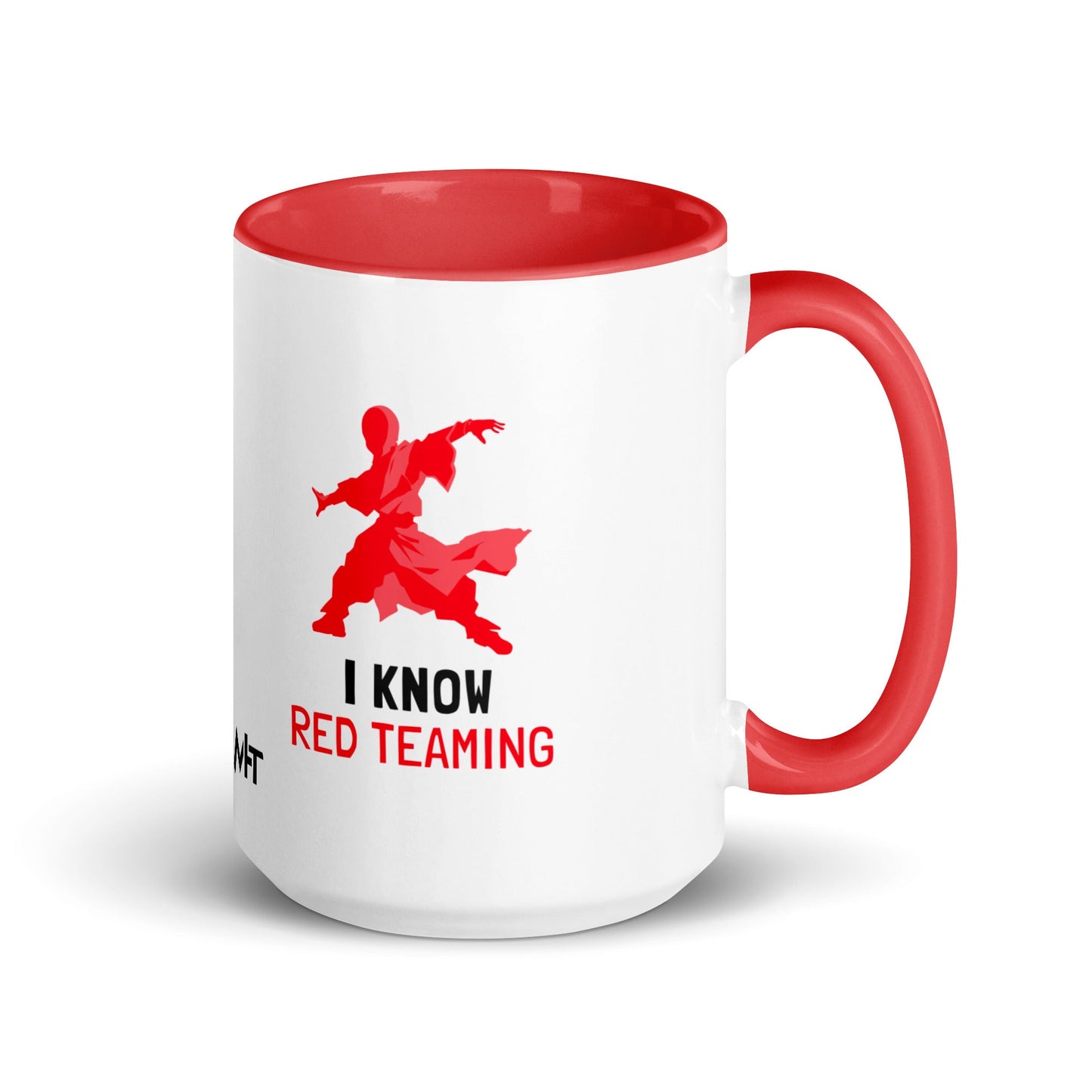 I Know Red Teaming - Mug with Color Inside by DarkByteGear