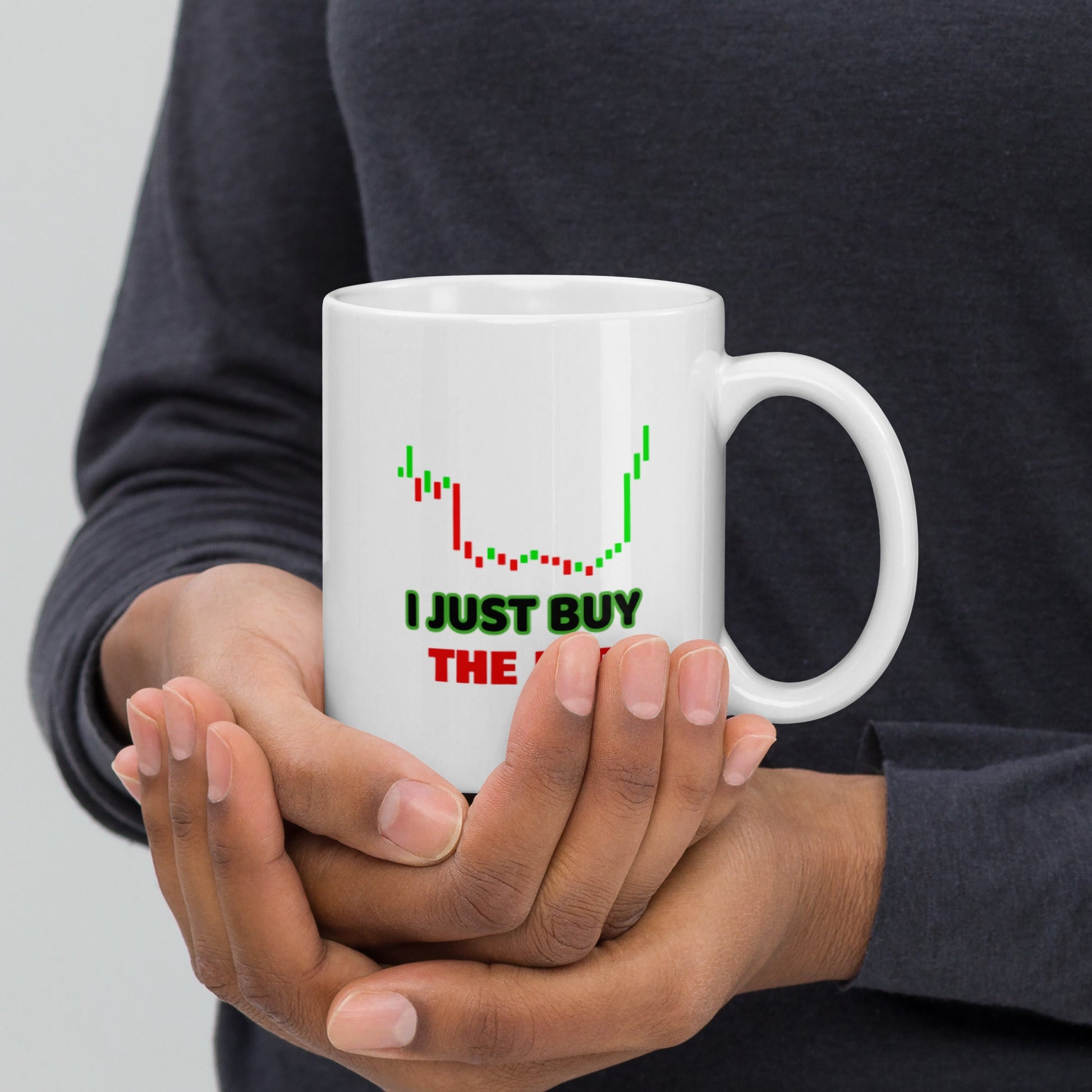 I just Buy the Dip - White glossy mug by DarkByteGear