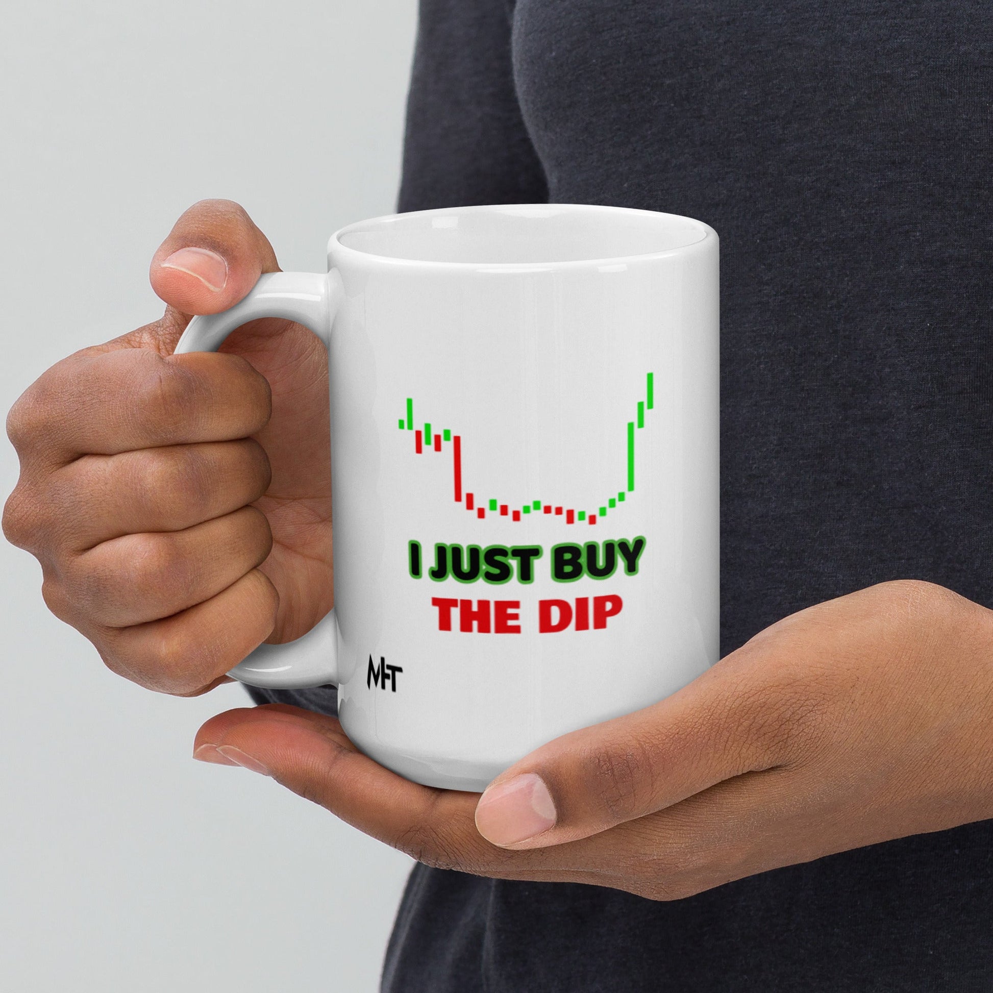 I just Buy the Dip - White glossy mug by DarkByteGear