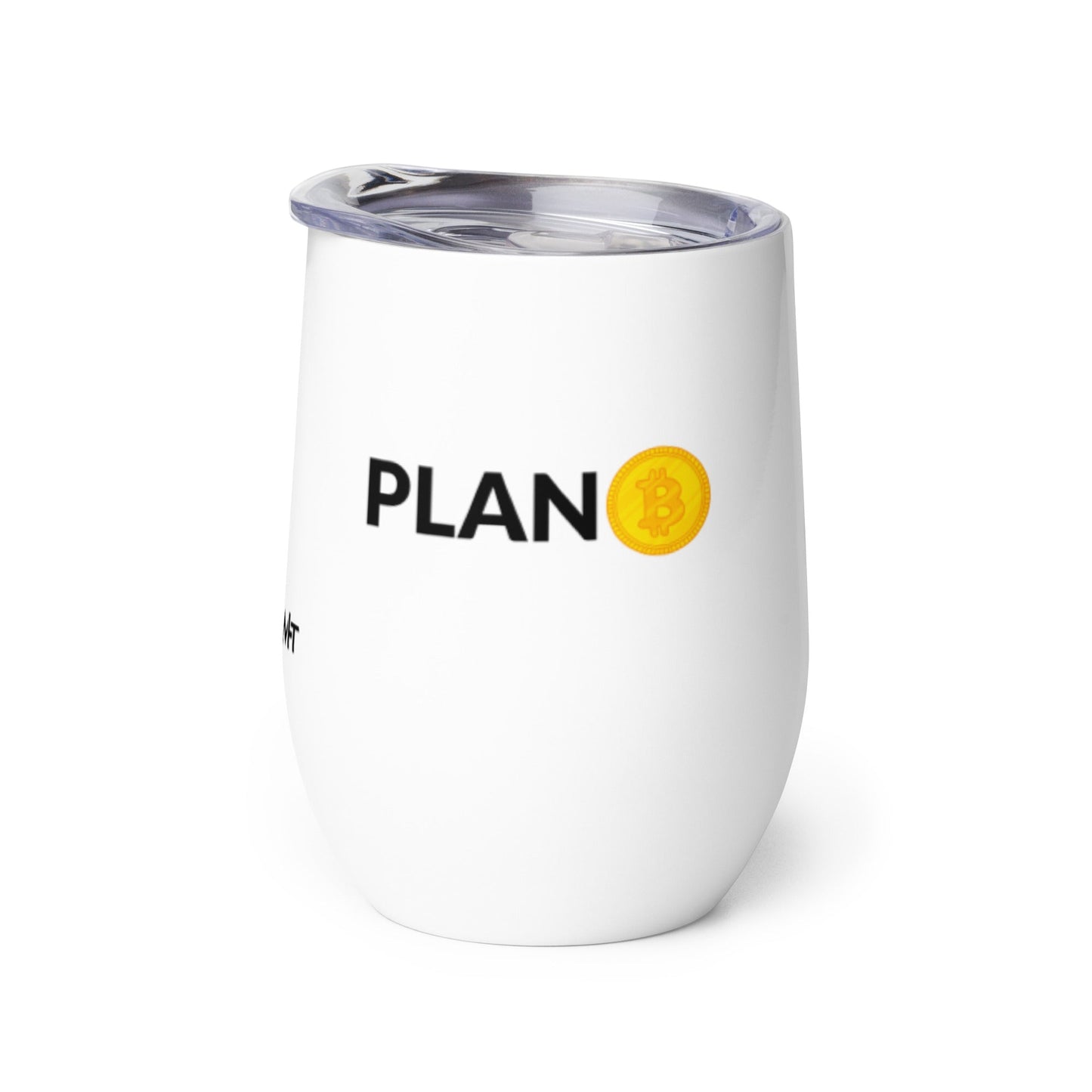 Plan B - Wine tumbler by DarkByteGear