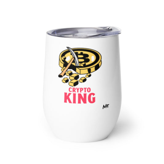 Crypto King - Wine tumbler by DarkByteGear