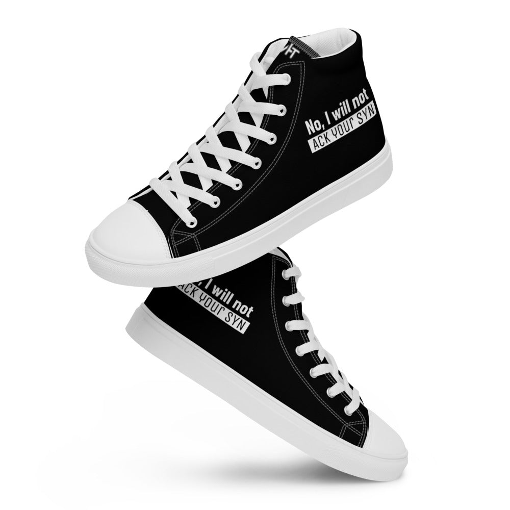 No I will not ack your syn - Women’s high top canvas shoes by DarkByteGear