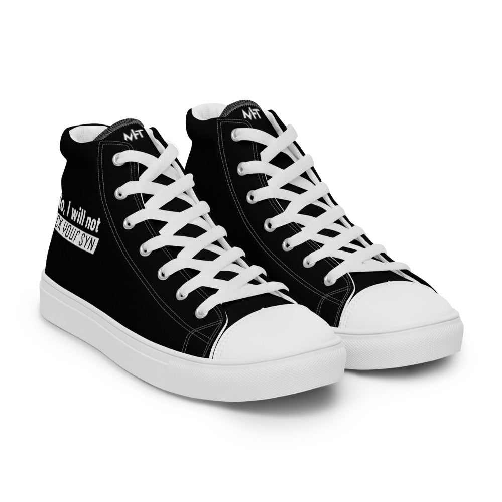 No I will not ack your syn - Women’s high top canvas shoes by DarkByteGear